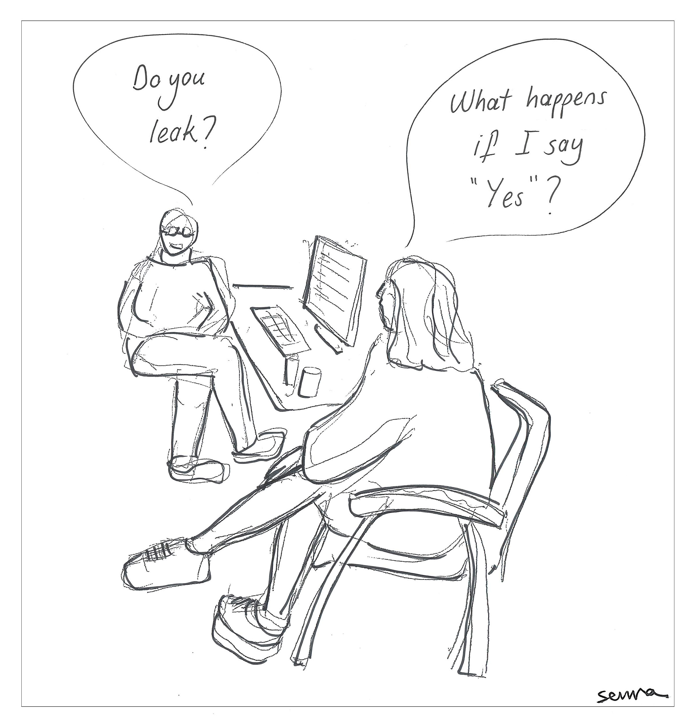 A comic illustration of a woman talking to a doctor in a consultation room. The doctor asks, “Do you leak?” and the woman answers, “What happens if I say yes?”. ©illustration, composition, and idea development by the first author