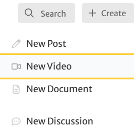 A view of the top, right-hand corner of the Community, with the add tab selected and highlighted by a red rectangle. A drop down menu showing options to create a video is displayed, with 'New Video' highlighted by a red rectangle.