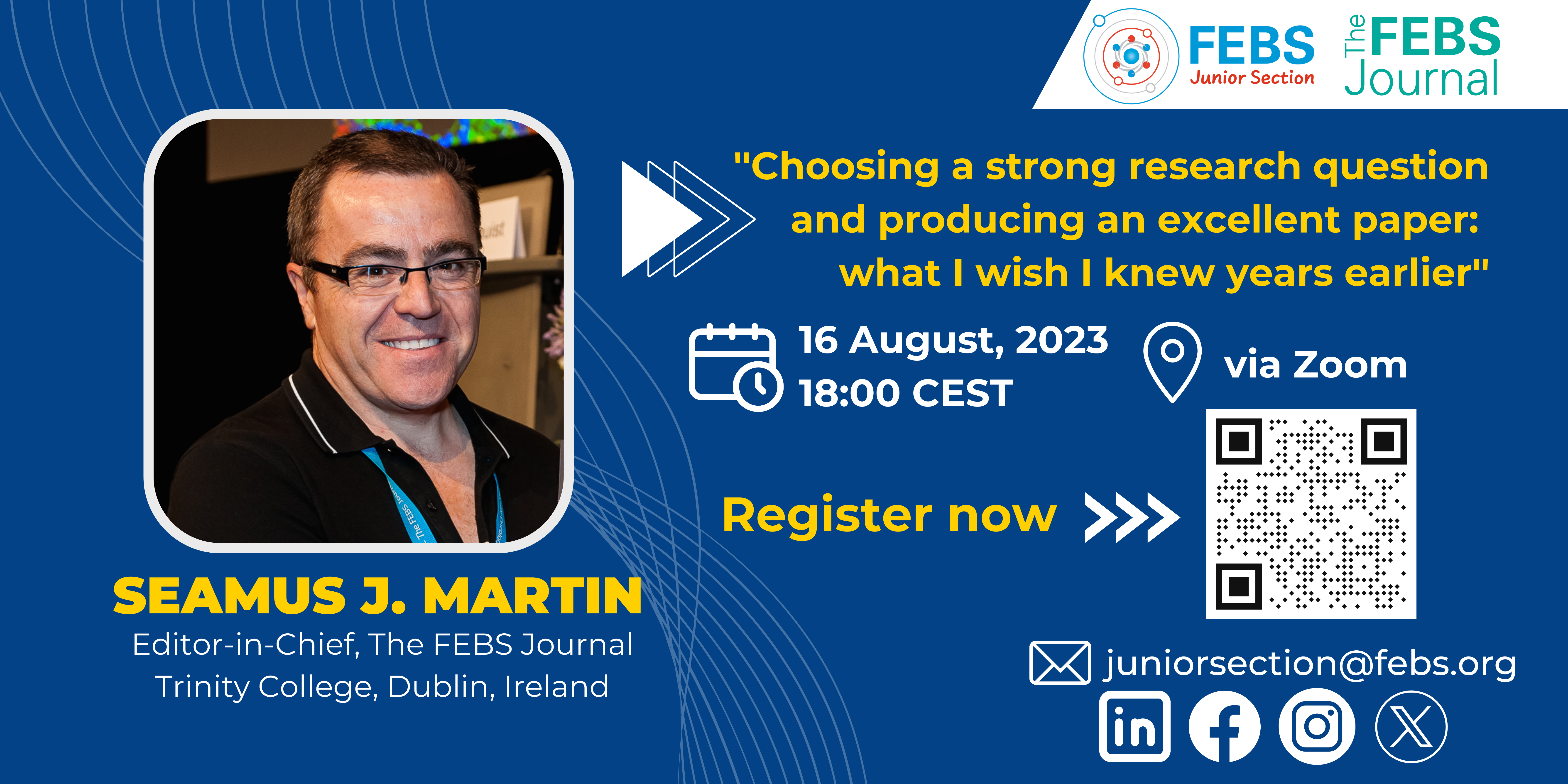 Poster for the FEBS Junior Section and FEBS Press journals event "Choosing a strong research question and producing an excellent paper: what I wish I knew years earlier"