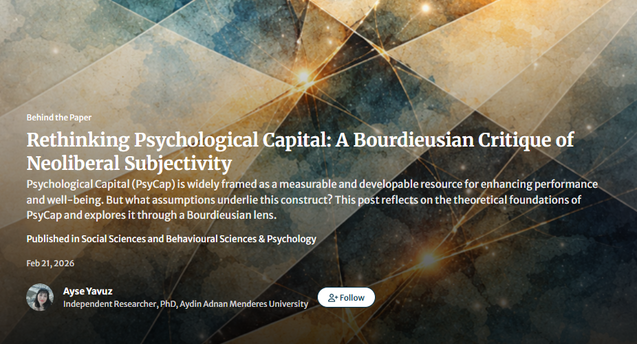 Rethinking Psychological Capital: A Bourdieusian Critique of Neoliberal Subjectivity