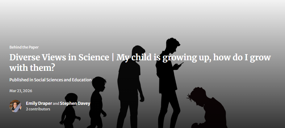 Diverse Views in Science | My Child Is Growing Up, How Do I Grow with Them?