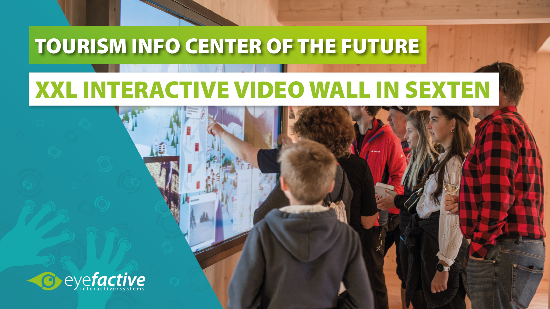 Sexten launches 118'' interactive video wall to digitize their tourism experience center.
