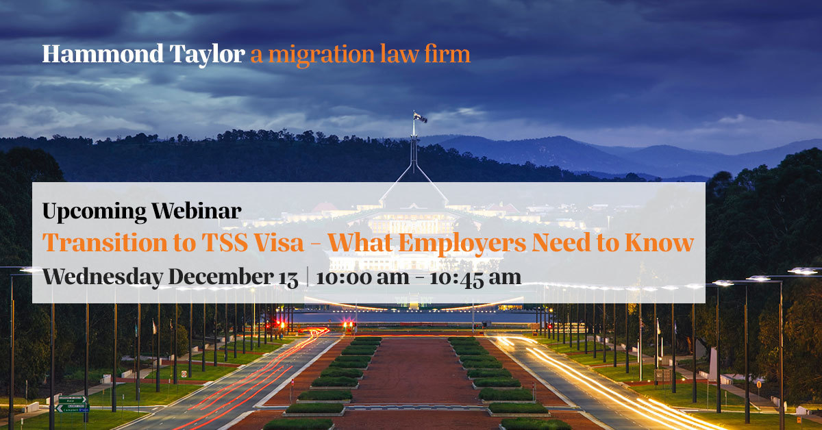 AUSTRALIA - Upcoming webinar: 'Transition to TSS Visa - What Employers Need to Know'