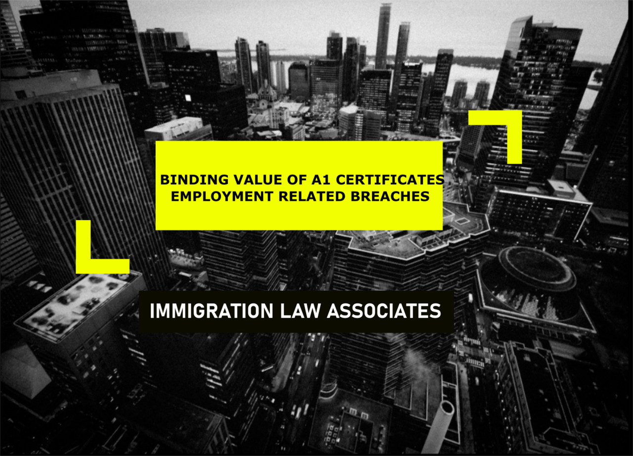 Binding value of A1 Certificates-impact on employment related breaches