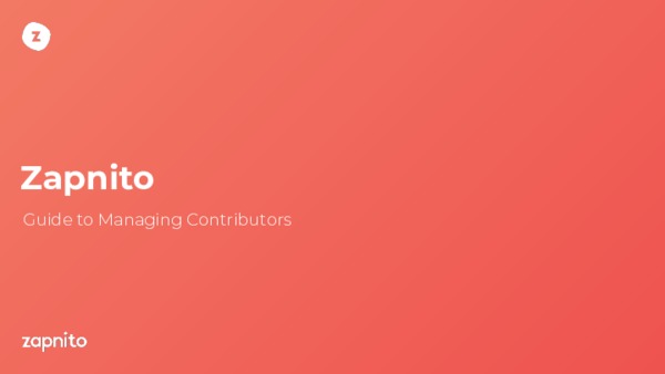 Zapnito guide to managing contributors
