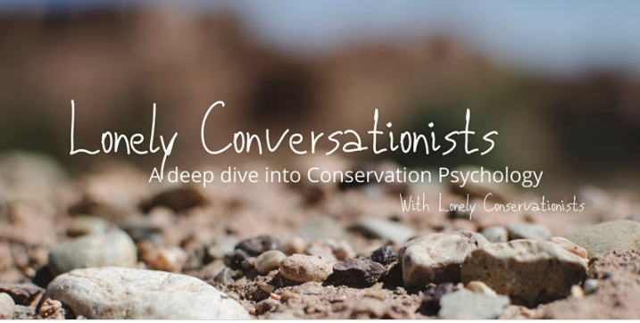 Lonely Conversationists. A deep dive into Conservation Psychology