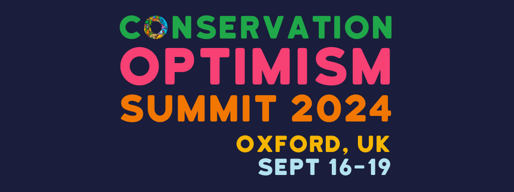 Tickets for the Conservation Optimism Summit now on sale!