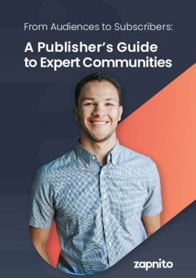 Audiences to Subscribers: A Publisher’s Guide to Expert Communities