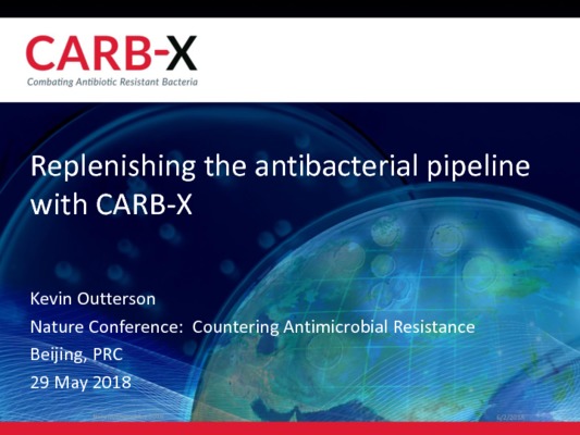 Kevin Outterson - Replenishing  the  antibacterial  pipeline  with  CARB-X