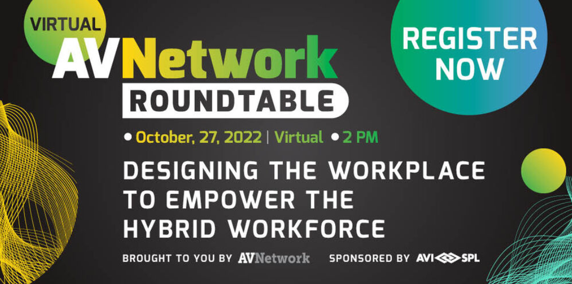 For END USERS: Designing The Workplace to Empower the Hybrid Workforce