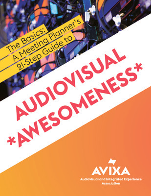 A Meeting Planner's 21-Step Guide to Audiovisual Awesomeness