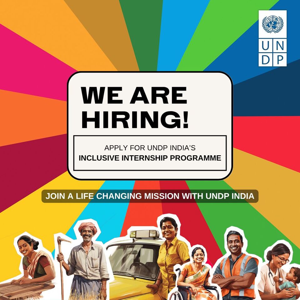 Exciting Opportunity: UNDP India is launching its Inclusive #Internship Programme 2025 — designed to nurture the next generation of changemakers!