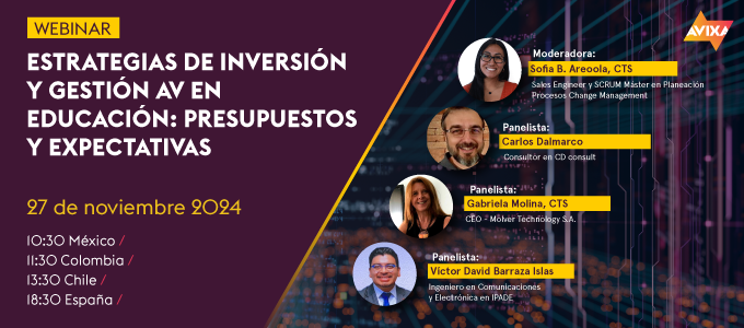 Webinar: Estrategias de inversión y gestión AV en educación: Presupuestos y expectativas