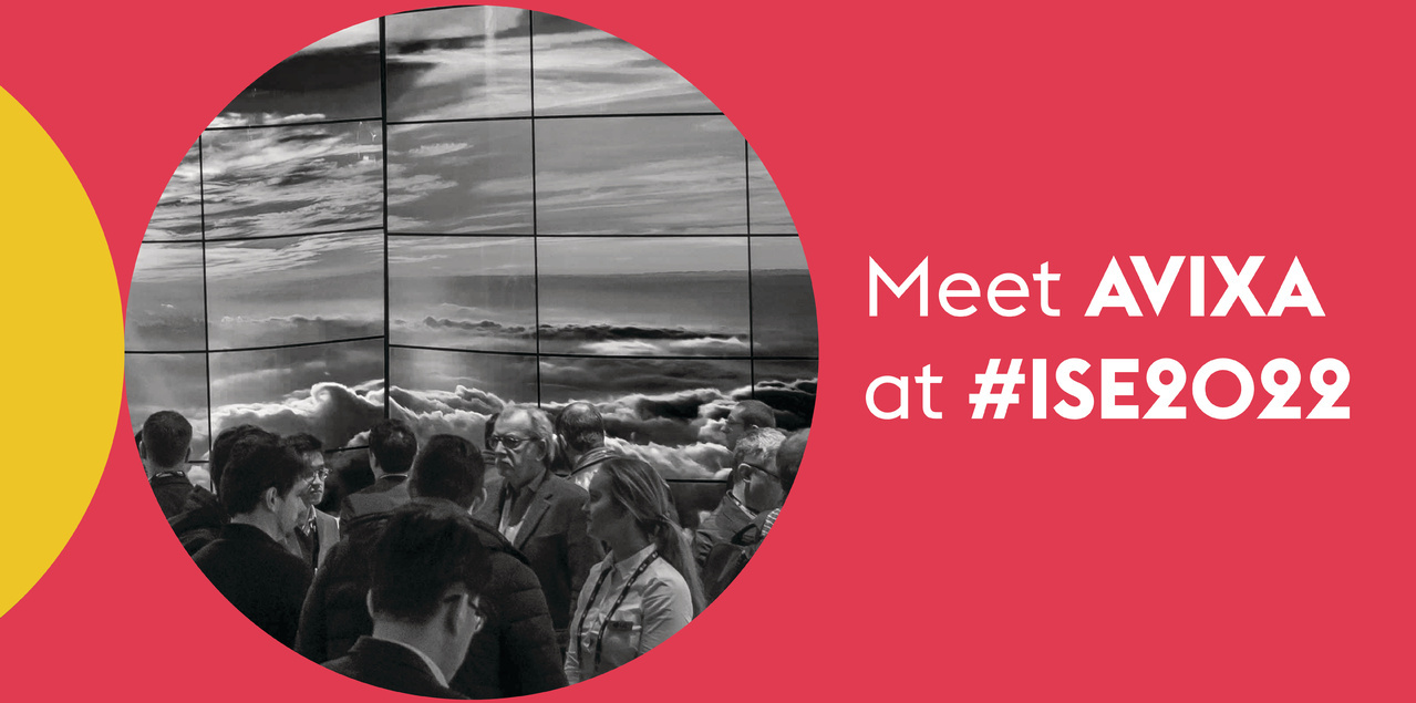Meet AVIXA at #ISE2022