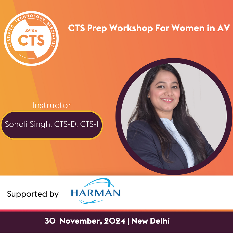 One-Day FREE AVIXA™ CTS Prep, In-Person Workshop in New Delhi