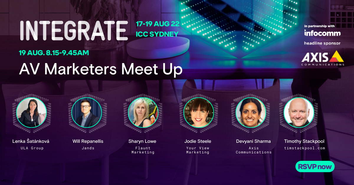 AV Marketers Meet Up | 19 Aug @Integrate, ICC Sydney