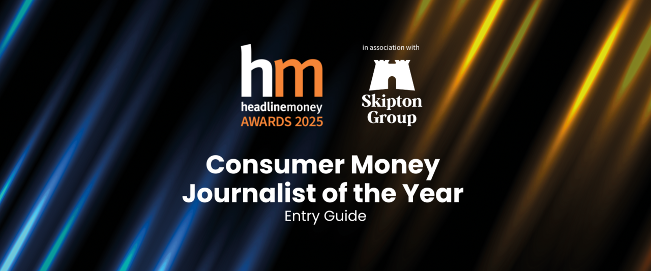Consumer Money Journalist of the Year — could it be you?