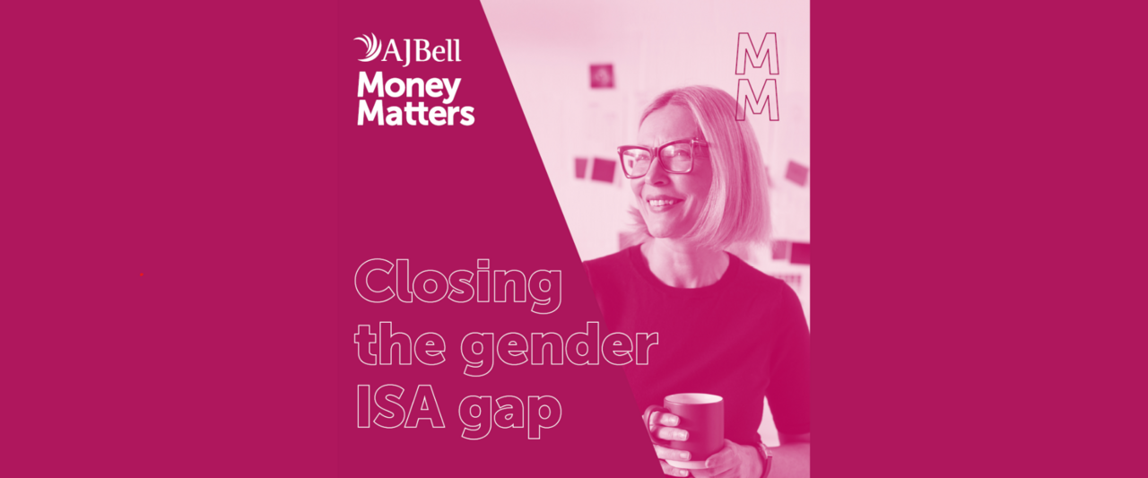 AJ Bell: Closing the gender ISA gap report