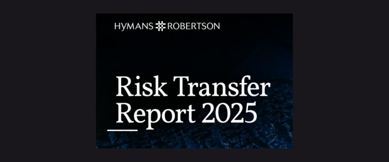 Hymans Robertson: Risk Transfer Report 2025