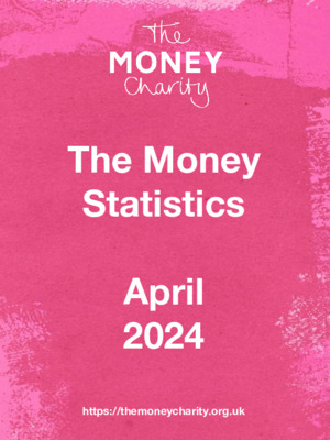 The Money Stats - April 2024: Living costs continue to squeeze household budgets, pressuring working families