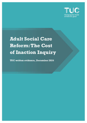 Adult Social Care Reform: The Cost of Inaction Inquiry