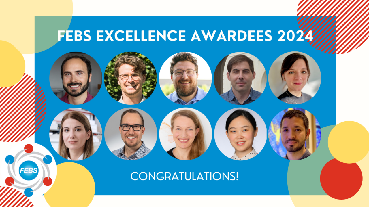 Congratulations to the FEBS Excellence Awardees 2024