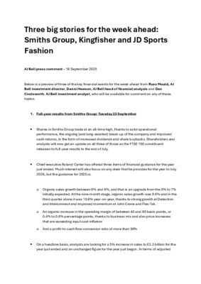 Three big stories for the week ahead: Smiths Group, Kingfisher and JD Sports Fashion