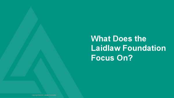 Women in Business Induction 2025 Materials: What Does the Laidlaw Foundation Focus On? 