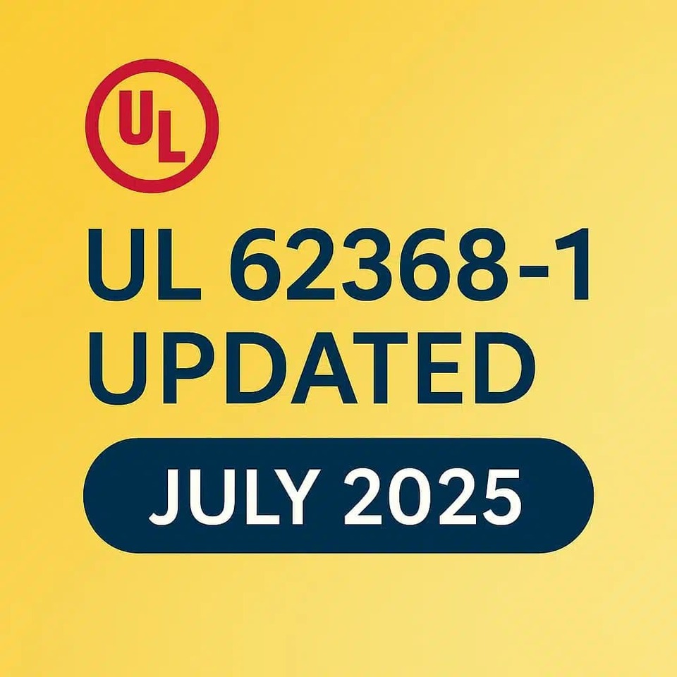  UL Regulations – UL 62368-1 July Release