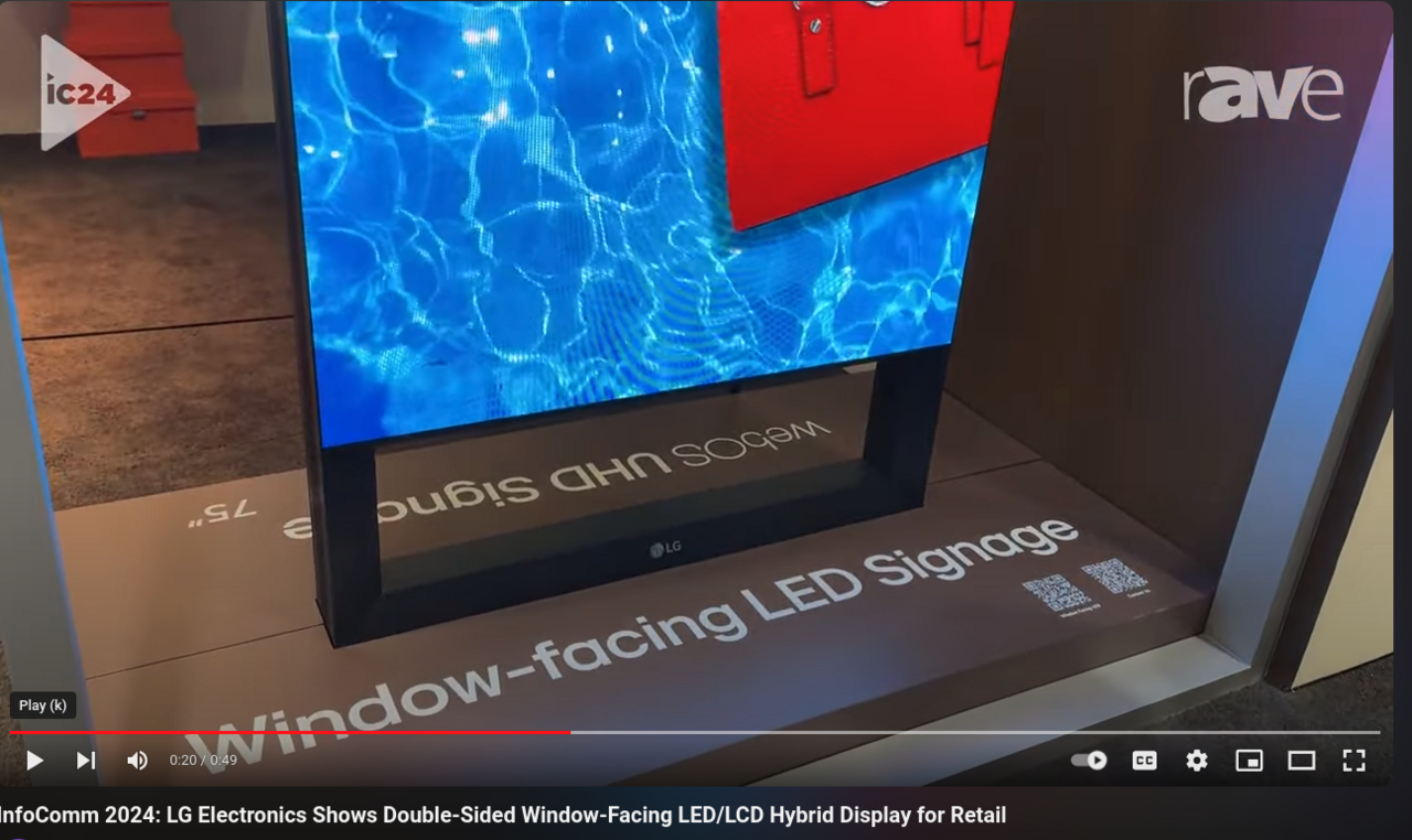 Windows Facing LED Signage & InfoComm Awards