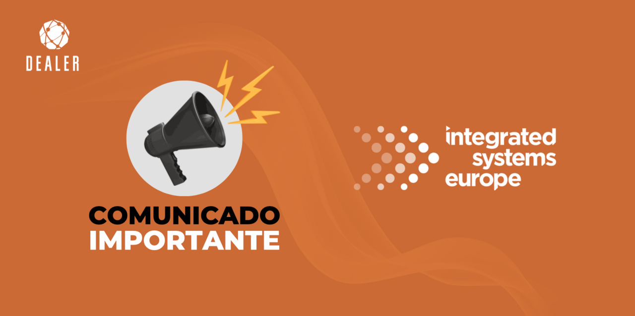 Dealer na Integrated Systems Europe (ISE) Barcelona 2023!