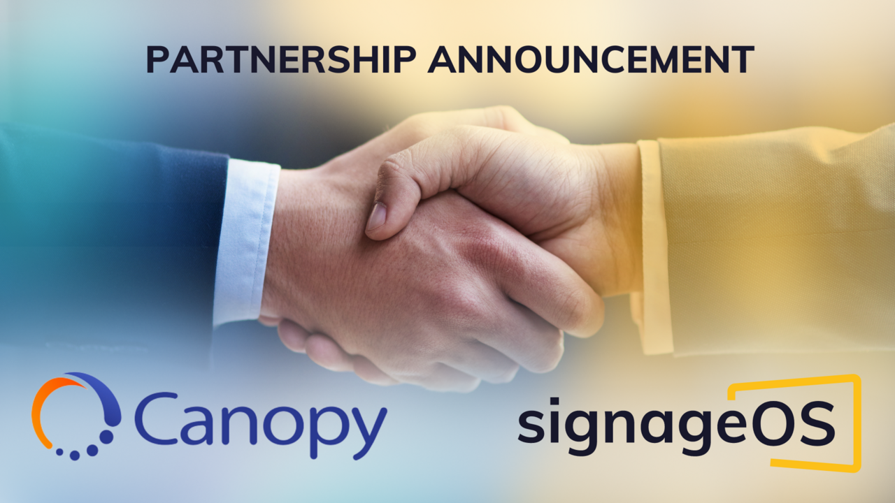 Canopy and signageOS announce partnership