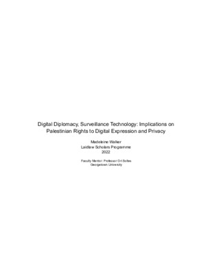Summer Research Project: "Digital Diplomacy, Surveillance Technology: Implications on Palestinian Rights to Digital Expression and Privacy"