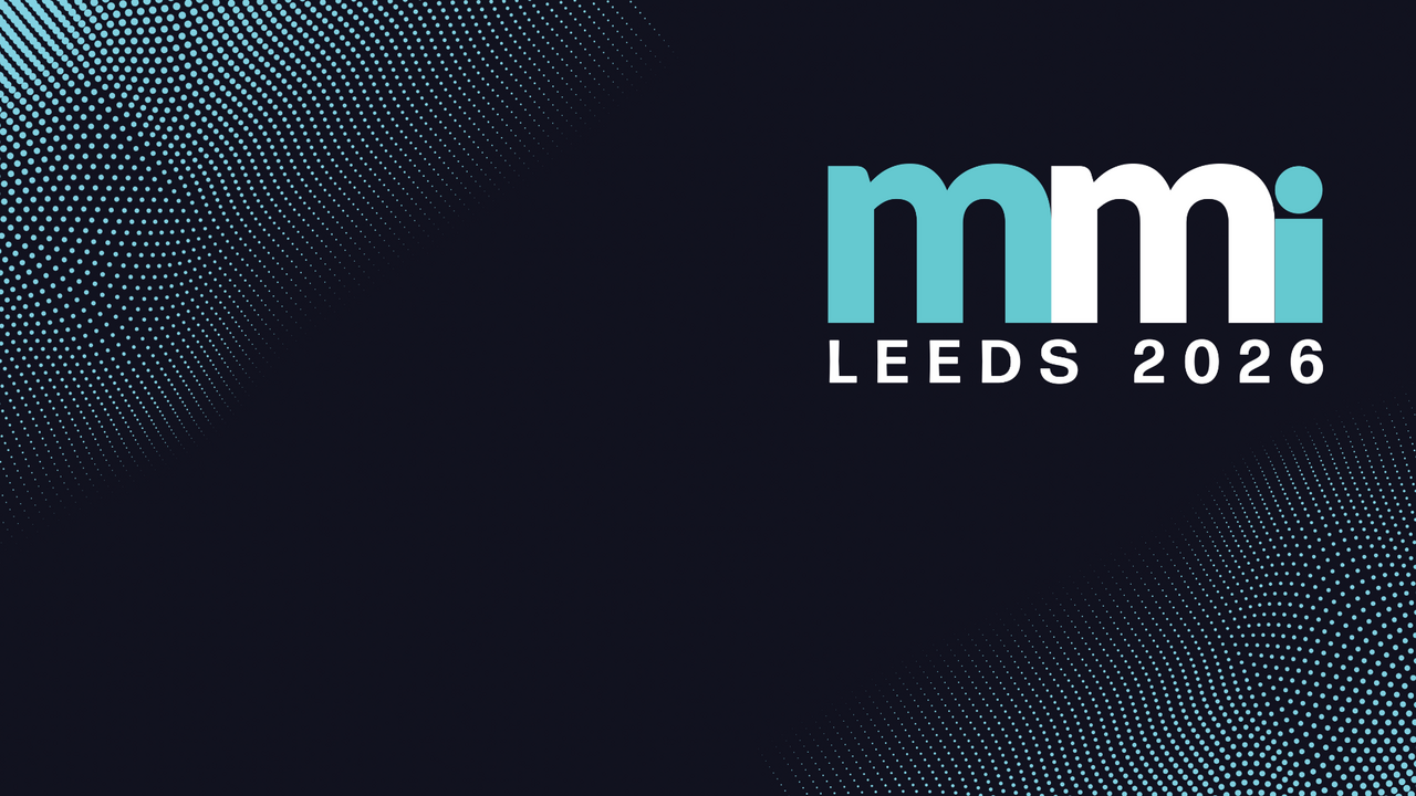 Register to attend MMI Leeds 2026 | Thursday 7 May