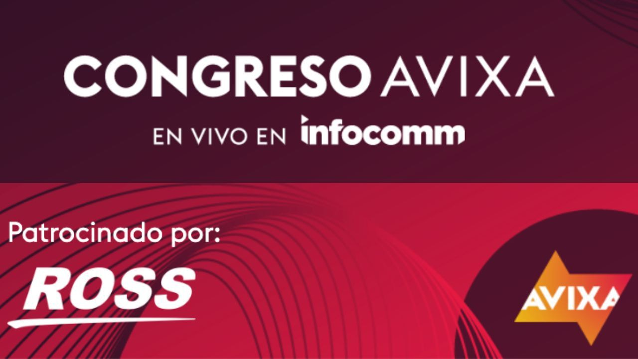 ¡Última llamada para el Congreso AVIXA en Español en InfoComm 2025! 