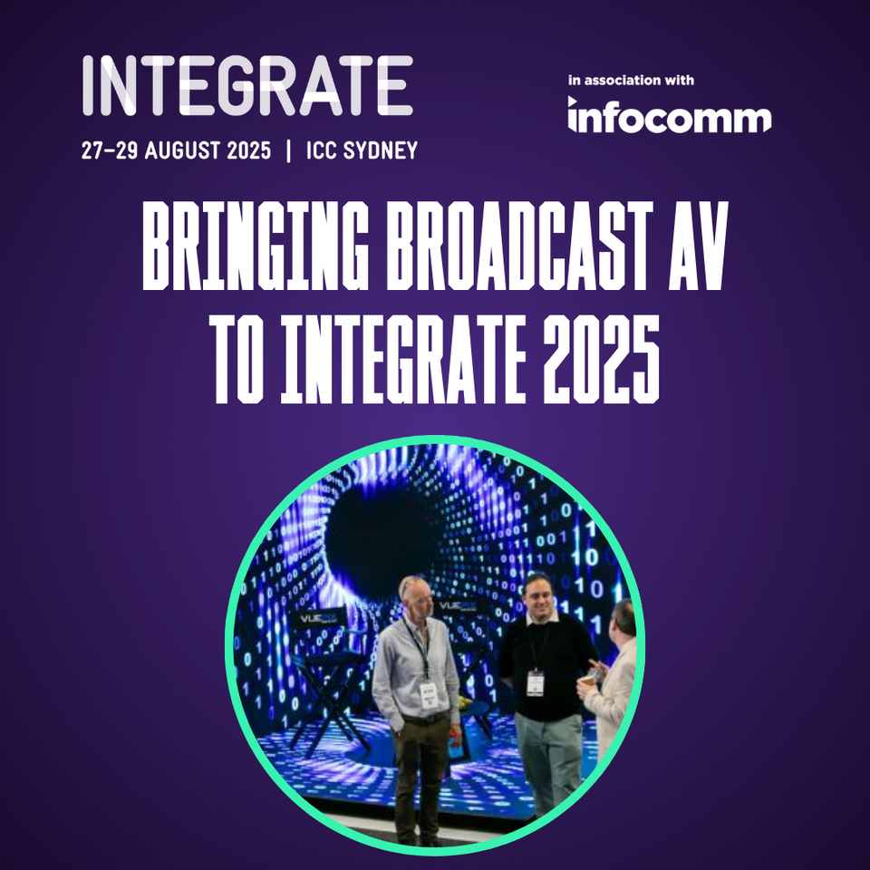 Bringing Broadcast AV to Integrate 2025