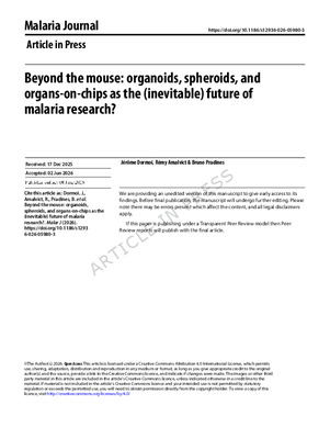 Beyond the mouse: organoids, spheroids, and organs-on-chips as the (inevitable) future of malaria research?