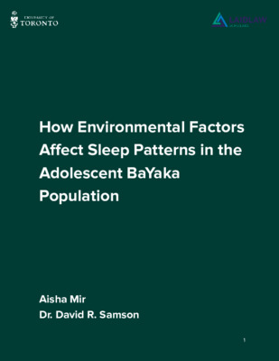 Report: How Environmental Factors Affect Sleep Patterns in the Adolescent BaYaka Population