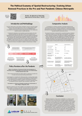 Research Poster - The Political Economy of Spatial Restructuring: Evolving Urban Renewal Practices in the Pre and Post-Pandemic Chinese Metropolis