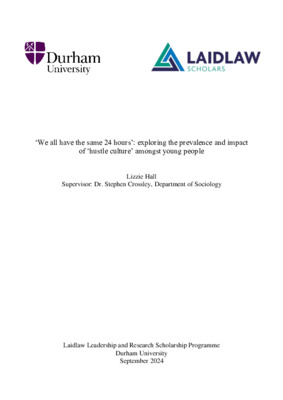 Research Report: ‘We all have the same 24 hours’: exploring the prevalence and impact of ‘hustle culture amongst young people