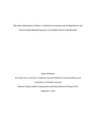 Blockade as Reproductive Violence: A Qualitative Investigation into the Reproductive and Maternal Health-Related Experiences of Artsakhtsi Women Under Blockade