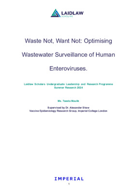 Teesta Maulik Laidlaw Summer Research 2024 Report - Waste Not, Want Not: Optimising Wastewater Surveillance of Human Enteroviruses.