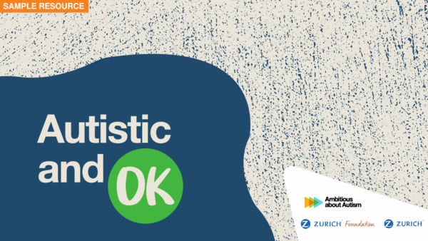 Autistic and OK - Assembly session slide deck SAMPLE