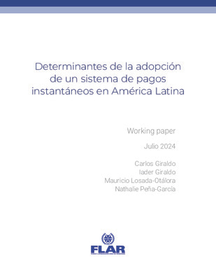 Documentos de trabajo | Determinantes de la adopción de un sistema de pagos instantáneos en América Latina | 2024