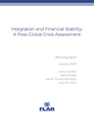 Documentos de trabajo | Integration and Financial Stability: A Post-Global Crisis Assessment | 2024