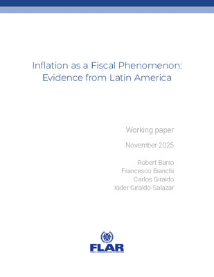 Documento de trabajo | Inflation as a Fiscal Phenomenon Evidence from Latin America