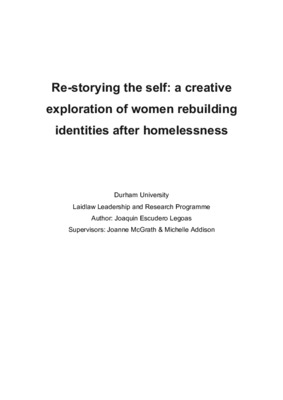 Research Report - Re-storying the self: a creative exploration of women rebuilding identities after homelessness