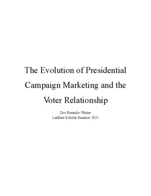 The Evolution of Presidential Campaign Marketing and the Voter Relationship