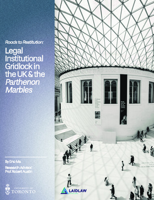 Roads to Restitution: Legal–Institutional Gridlock in the UK & the Parthenon Marbles