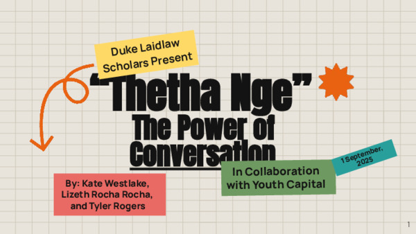 Power Concedes Nothing Without A Demand (Written Deliverable): "Theta Nge" The Power of Conversation